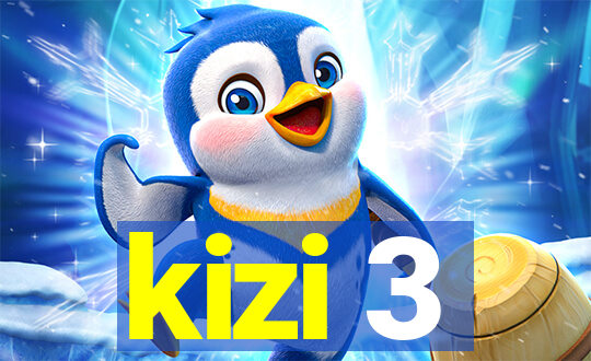 kizi 3